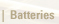 BATTERIES